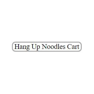(8) Hang Up Noodles Cart
